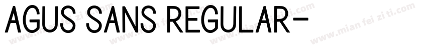 Agus Sans Regular字体转换
